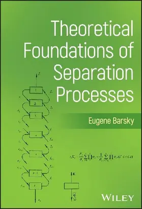 Theoretical Foundations of Separation Processes
