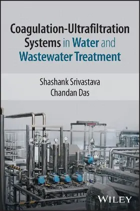 Coagulation-Ultrafiltration Systems in Water and Wastewater Treatment