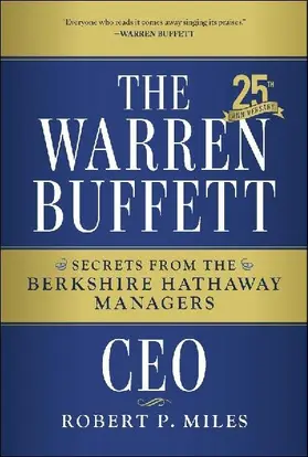 The Warren Buffett CEO: 25th Anniversary Edition