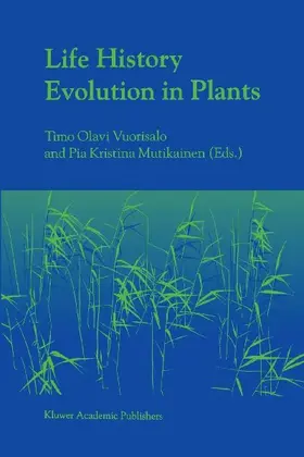 Life History Evolution in Plants