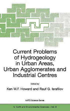 Current Problems of Hydrogeology in Urban Areas, Urban Agglomerates and Industrial Centres