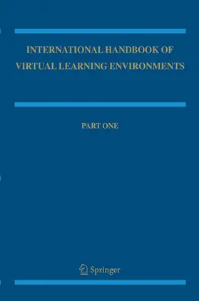 International Handbook of Virtual Learning Environments