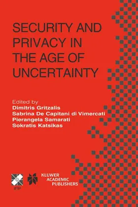 Security and Privacy in the Age of Uncertainty