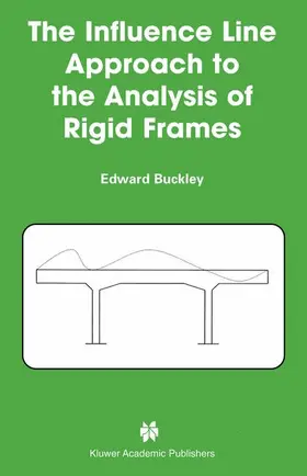 The Influence Line Approach to the Analysis of Rigid Frames