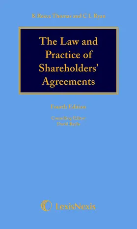 Reece Thomas & Ryan: The Law and Practice of Shareholders' Agreements