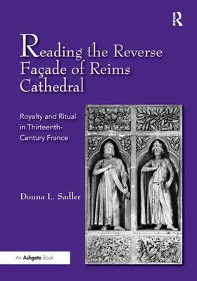 Reading the Reverse Façade of Reims Cathedral