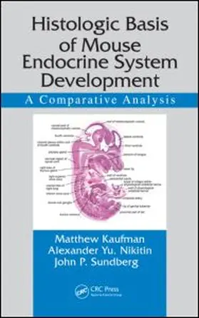 Histologic Basis of Mouse Endocrine System Development