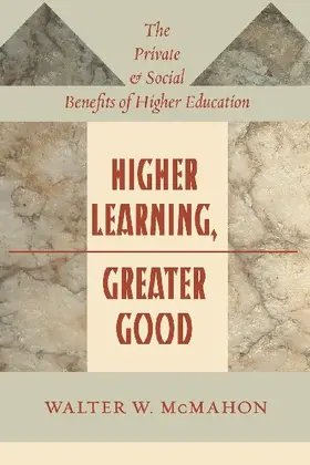 Higher Learning, Greater Good