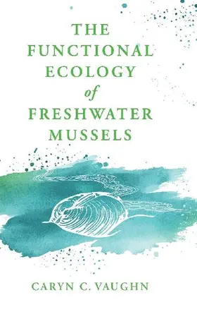 Functional Ecology of Freshwater Mussels