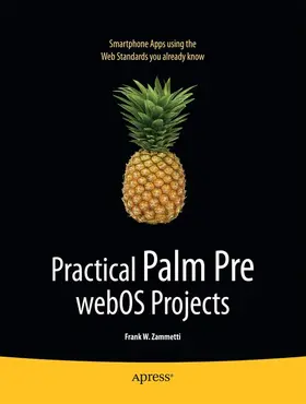 Practical Palm Pre webOS Projects