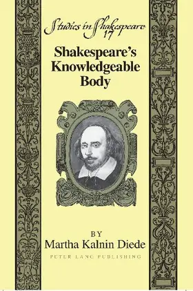 Shakespeare's Knowledgeable Body