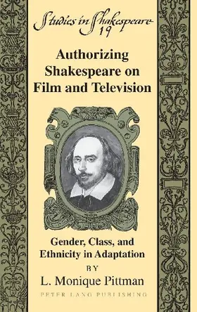 Authorizing Shakespeare on Film and Television