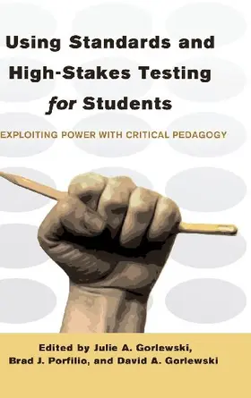 Using Standards and High-Stakes Testing for Students
