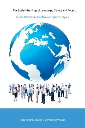 The Social Meanings of Language, Dialect and Accent