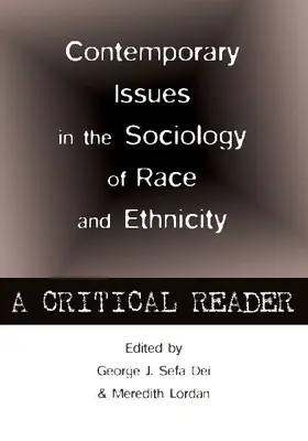 Contemporary Issues in the Sociology of Race and Ethnicity