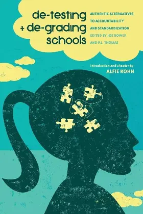De-Testing and De-Grading Schools