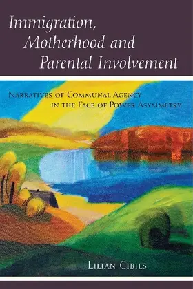 Immigration, Motherhood and Parental Involvement