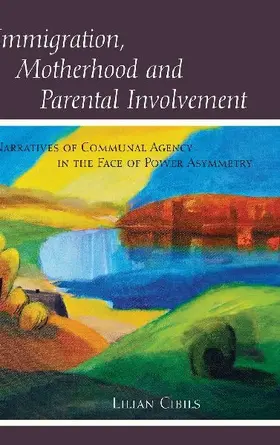 Immigration, Motherhood and Parental Involvement