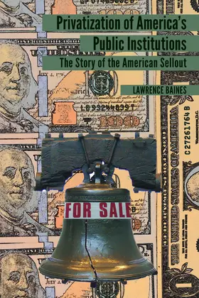 Privatization of America's Public Institutions