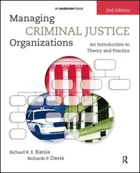 Managing Criminal Justice Organizations