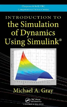 Introduction to the Simulation of Dynamics Using Simulink