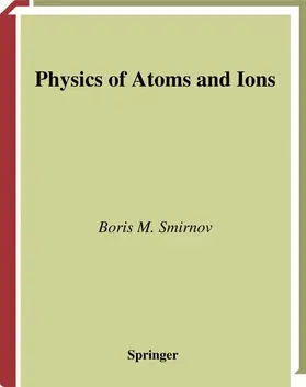 Physics of Atoms and Ions