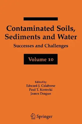 Contaminated Soils, Sediments and Water Volume 10