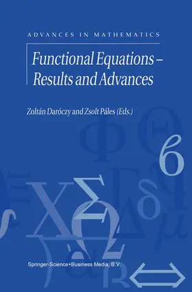 Functional Equations - Results and Advances