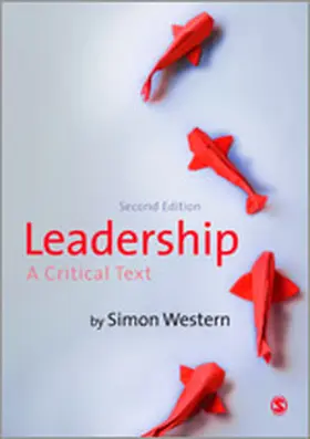 Leadership: A Critical Text