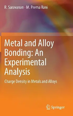Metal and Alloy Bonding - An Experimental Analysis
