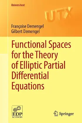 Functional Spaces for the Theory of Elliptic Partial Differential Equations