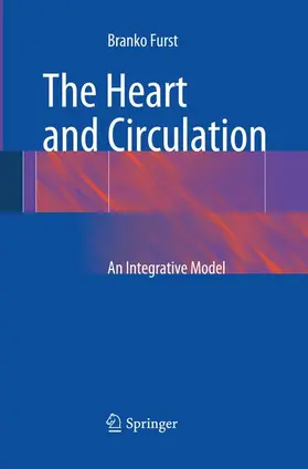 The Heart and Circulation