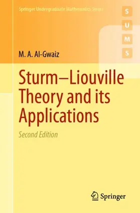 Sturm-Liouville Theory and its Applications