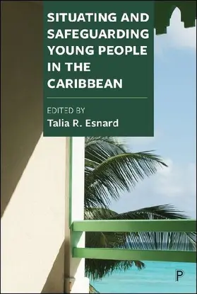 Situating and Safeguarding Young People in the Caribbean