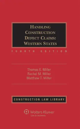 Handling Construction Defect Claims: Western States, Fourth Edition