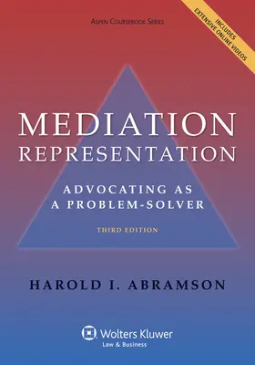Mediation Representation: Advocating as Problem Solver