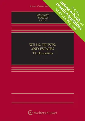 Wills, Trusts, and Estates: The Essentials: The Essentials