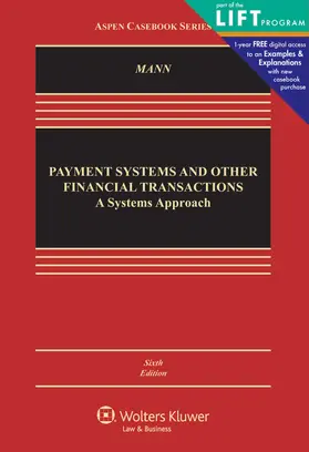Payment Systems and Other Financial Transactions, Cases, Materials, and Problems