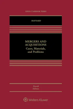 Mergers and Acquisitions: Cases, Materials, and Problems