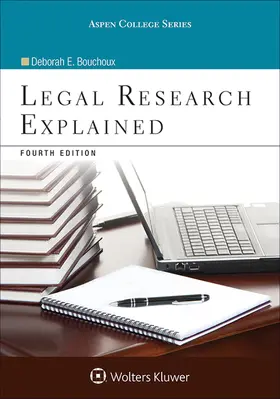 LEGAL RESEARCH EXPLAINED 4/E
