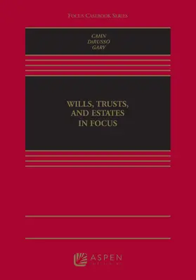 Wills, Trusts, and Estates in Focus