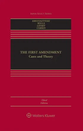 The First Amendment: Cases and Theory