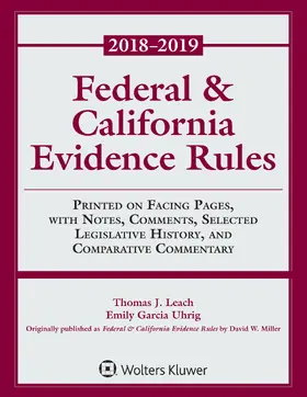 Federal & California Evidence Rules: 2018 Supplement