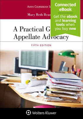 A Practical Guide to Appellate Advocacy
