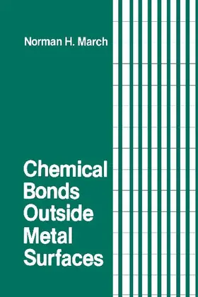 Chemical Bonds Outside Metal Surfaces