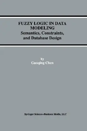 Fuzzy Logic in Data Modeling