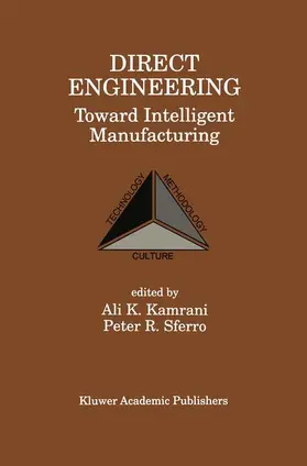 Direct Engineering: Toward Intelligent Manufacturing