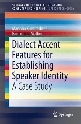 Dialect Accent Features for Establishing Speaker Identity