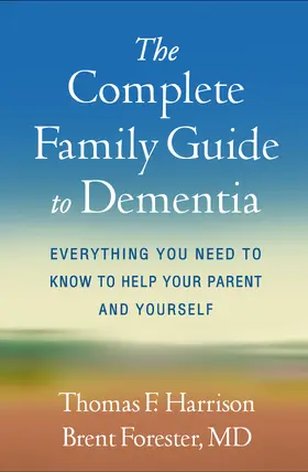 The Complete Family Guide to Dementia