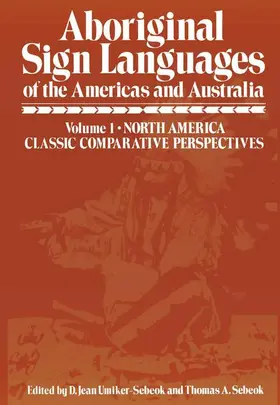 Aboriginal Sign Languages of The Americas and Australia